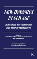 Cover: New Dynamics in Old Age - Baywood Publishing Company Inc