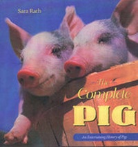 Abbildung von: The Complete Pig - Voyageur Press