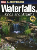 Cover: All About Building Waterfalls, Ponds, and Streams - Meredith Books