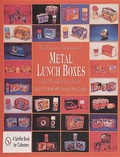 Cover: Illustrated Ency. of Metal Lunch Boxes - Schiffer Publishing Ltd