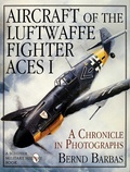 Cover: Aircraft of the Luftwaffe Fighter Aces, Vol. I - Schiffer Publishing Ltd