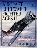 Cover: Aircraft of the Luftwaffe Fighter Aces, Vol. II - Schiffer Publishing Ltd