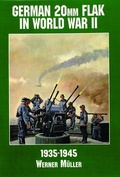 Cover: German 20mm Flak in World War II - Schiffer Publishing Ltd