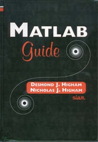 Enlarge image Cover: MATLAB Guide - Society for Industrial & Applied Mathematics,U.S.