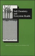 Cover: Soil Chemistry and Ecosystem Health - American Society of Agronomy