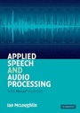 Cover: Applied Speech and Audio Processing - Cambridge University Press