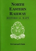 Cover: North Eastern Railway - Railway & Canal Historical Society