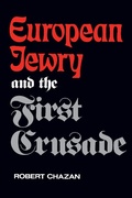 Cover: European Jewry and the First Crusade - Naval Institute Press