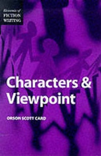 Enlarge image Cover: Characters and Viewpoint - Writer's Digest Books