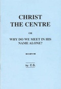 Cover: Christ the Centre - Scripture Truth Publications