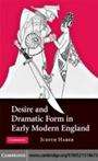 Cover: Desire and Dramatic Form in Early Modern England - Cambridge University Press