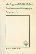 Cover: Ideology and Public Policy - Garamond Press