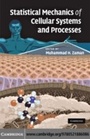 Cover: Statistical Mechanics of Cellular Systems and Processes - Cambridge University Press