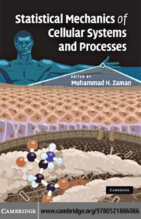 Enlarge image Cover: Statistical Mechanics of Cellular Systems and Processes - Cambridge University Press