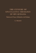 Cover: The Censure of Speculative Theology of Ibn Qudama - Gibb Memorial Trust