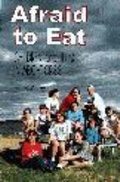 Cover: Afraid to Eat - Healthy Weight Publishing Network