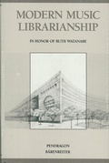 Cover: Modern Music Librarianship - Pendragon Press