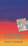 Cover: Love Ruins Everything - Onlywomen Press Ltd