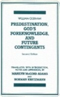 Cover: Predestination, God's Foreknowledge, And Future Contingents - Hackett Publishing Co, Inc