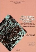 Cover: The Spiro Ceremonial Center - University of Michigan, Museum of Anthropology, Publications Department