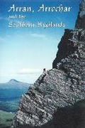 Cover: Arran, Arrochar and the Southern Highlands - Scottish Mountaineering Trust