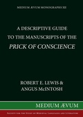 Cover: Descriptive Guide to the Manuscripts of the "Prick of Conscience" - Society for the Study of Mediaeval Languages & Lit.