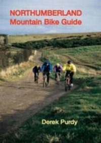 Abbildung von: Northumberland Mountain Bike Guide - Ernest Press