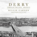 Cover: Derry Through the Lens - Guildhall Press