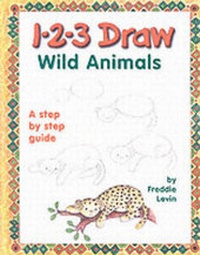 Enlarge image Cover: 1-2-3 Draw Wild Animals - Peel Productions,U.S.