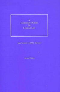 Abbildung von: A Contractor's Guide to Contract Law: v. 1 - Dannick Publications Ltd