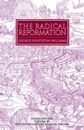 Cover: The Radical Reformation, 3rd ed. - Truman State University Press