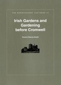 Cover: Irish Gardens and Gardening Before Cromwell - Gandon Editions