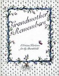 Cover: Grandmother Remembers - Stewart, Tabori & Chang Inc