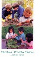 Cover: Education as Preventive Medicine - Rudolf Steiner College Press