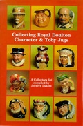 Cover: Collecting Royal Doulton Character and Toby Jugs: Diamond Jubilee 1934-1994 - Venta Books