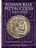 Cover: Roman Base Metal Coins: Roman Base Metal Pt. 1 - Rotographic Publications