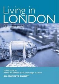 Abbildung von: Living in London - The Junior League of London