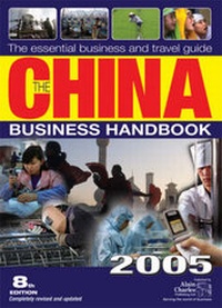 Abbildung von: The China Business Handbook 2005 - Alain Charles Publishing Ltd
