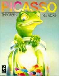 Enlarge image Cover: Picasso the Green Tree Frog - Era Publications Pty.Ltd