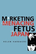 Cover: Marketing the Menacing Fetus in Japan - Naval Institute Press