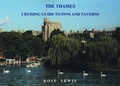 Cover: Cruising Guide to Inns and Taverns: Thames - Rosec Publications
