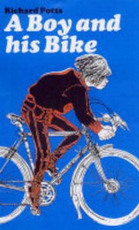 Enlarge image Cover: A Boy and His Bike - Gorilla Books