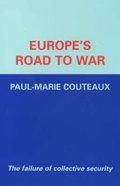 Cover: Europe's Road to War - June Press Ltd