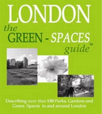 Abbildung von: The Green-Spaces Guide to London - Verdant Books