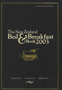 Abbildung von: The New Zealand Bed and Breakfast Book 2003 - Moonshine Press