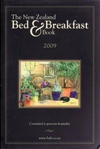 Abbildung von: The New Zealand Bed and Breakfast Book 2009 2009 - Moonshine Press