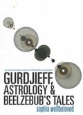 Cover: Gurdjieff, Astrology and Beelzebub's Tales - Solar Bound Press