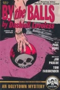 Cover: By the Balls - Uglytown Productions