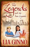 Cover: The Legends and the Inca Crystals - Wise Owl UK Publishing