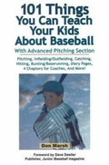 Cover: 101 Things You Can Teach Your Kids About Baseball - Campbell Marsh Communications,U.S.